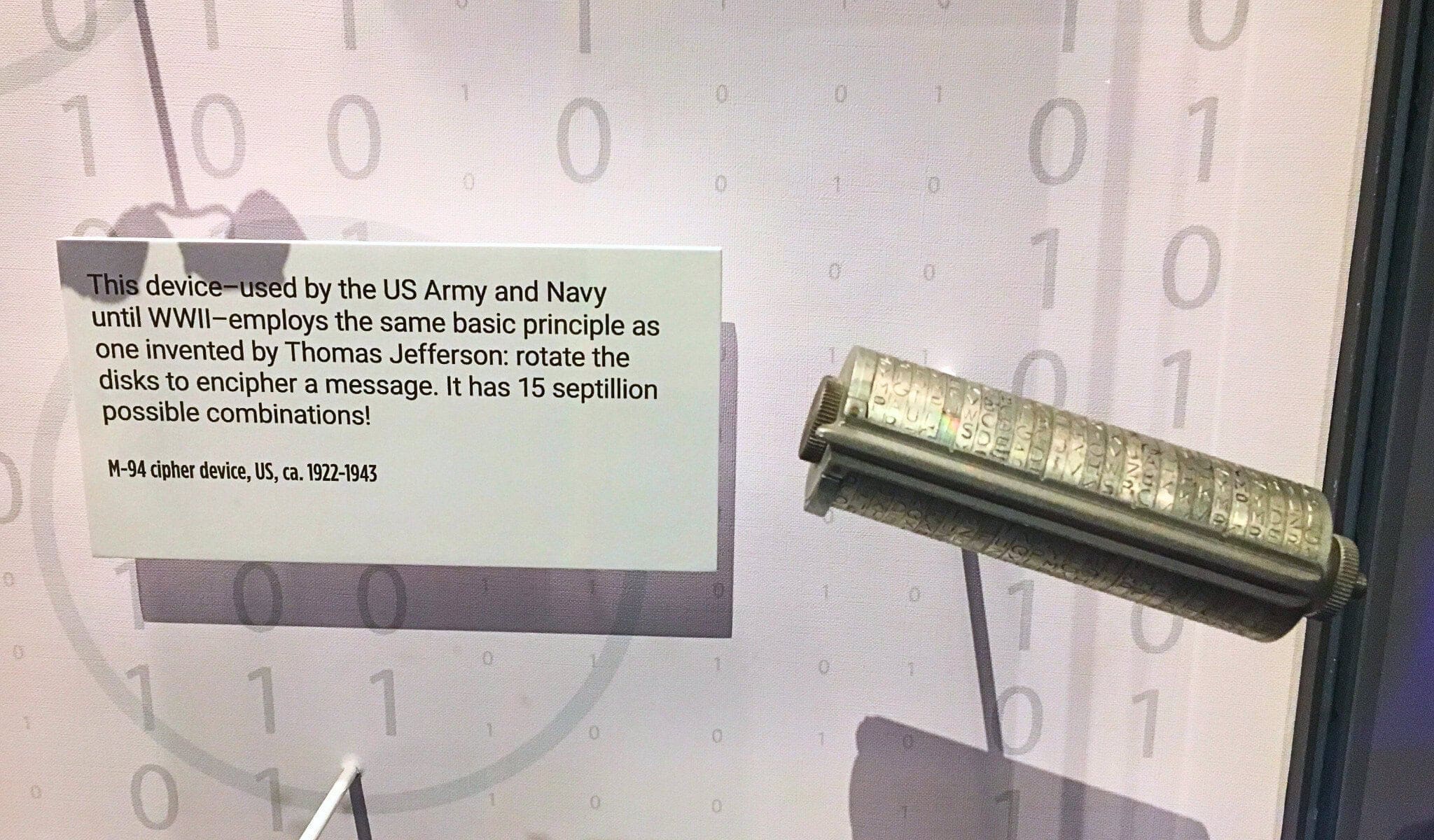 International Spy Museum: Ultimate Guide to DC's Top Secret Attraction 13 Invented by Thomas Jefferson, this wheel decipher was a way to transfer messages between allies using a special code