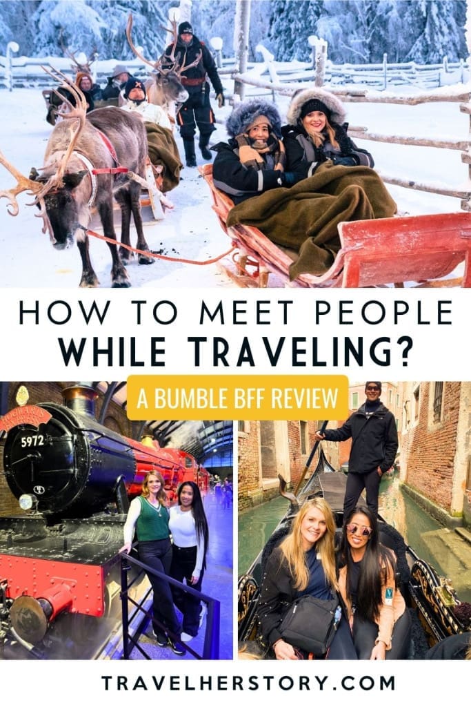 Bumble BFF Review: How I Easily Met My Travel Buddy on This App 14 Bumble BFF Review How to Meet People While Traveling Pin