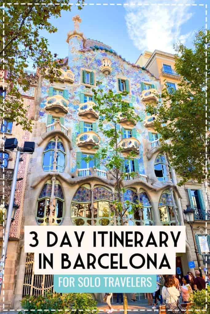 How to Spend 3 Days in Barcelona: A First-Timer's Travel Itinerary 81 The Best 3 Day Itinerary in Barcelona for Solo Travelers
